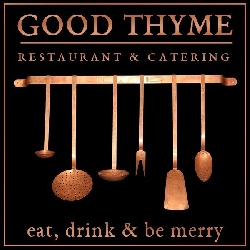 $25.00 Good Thyme Restaurant & Catering Gift Certificate